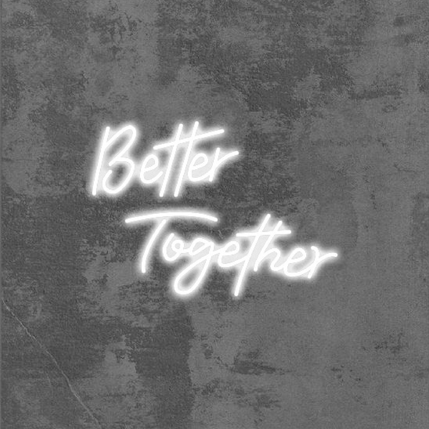 Better Together